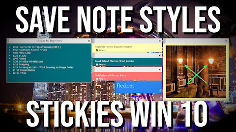How to Save Custom Sticky Note Color Styles in Stickies for Windows 10