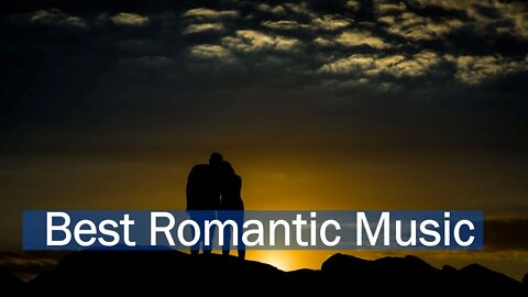 Best Romantic and Relaxing Music