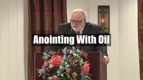 Anointing With Oil