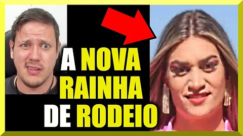 A NOVA RAINHA de RODEO