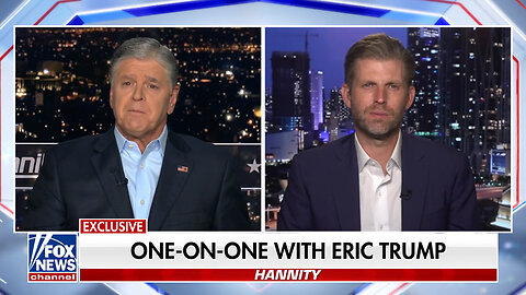 Eric Trump: It Feels Like We're Having The Same Conversation We Had Five Weeks Ago