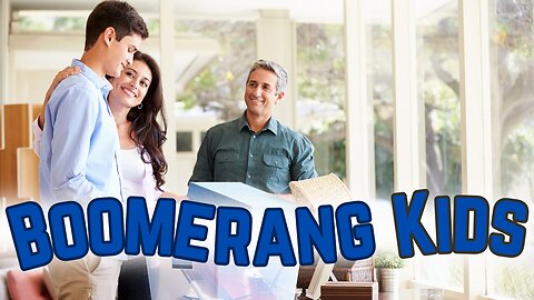 The Rise of Boomerang Kids | Ep. 582