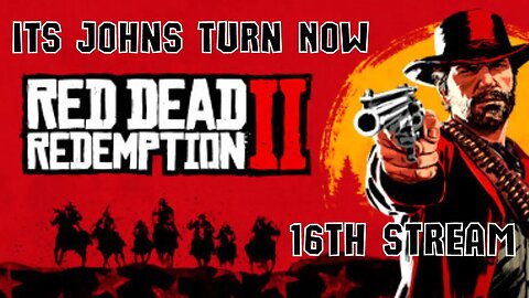 16. With Arthurs Sad Departure John Tries To Make A New Life - Red Dead Redemption 2