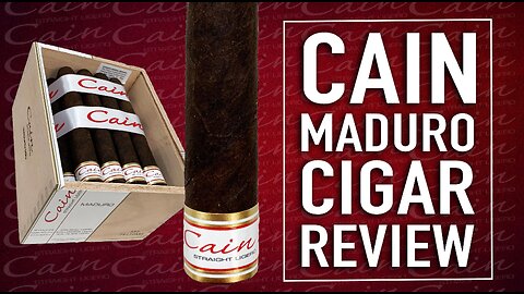 Cain Maduro Cigar Review