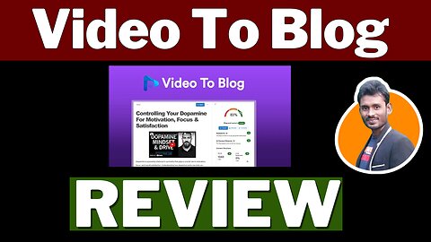 Video To Blog Review 🚀 Instantly convert YouTube videos into powerful blogs