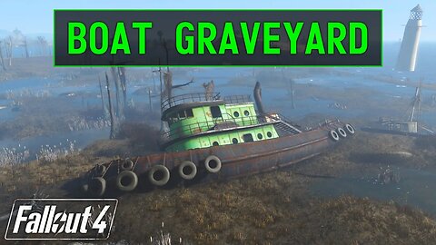 Fallout 4 | Boat Graveyard