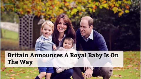 Britain Announces A Royal Baby Is On The Way