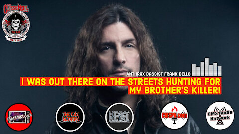 CMS | Highlight - Frankie Bello Of Anthrax On Hunting His Brother's Killer