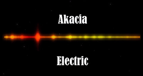 Akacia - Electric