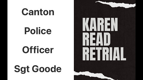 Killer Karen Read: Canton Police Officer Sgt Goode On Exhibit 20A