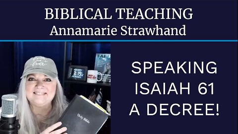 Biblical Teaching: Speaking Isaiah 61- A Decree!