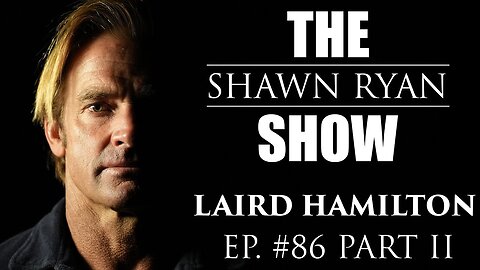 Laird Hamilton - Near-Death Surf Experiences and Surviving JAWS | SRS #86 Part 2