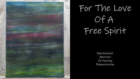 I DID THIS “For the Love of A Free Spirit” Expressionist Abstract Oil Painting 11x14