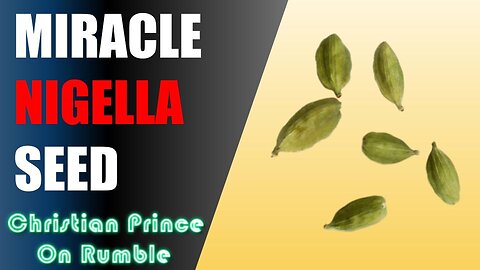 Miracle Healing In Islam, Nigella Seed and More! - Christian Prince