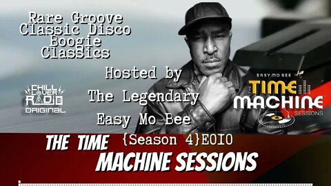 The Time Machine Sessions E010 S4 Pt. 2 | Easy Mo Bee