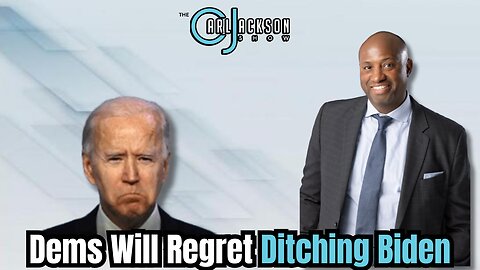 Dems Will Regret Ditching Biden