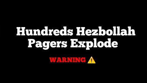 BREAKING# Hundreds Hezbollah Pagers Explode