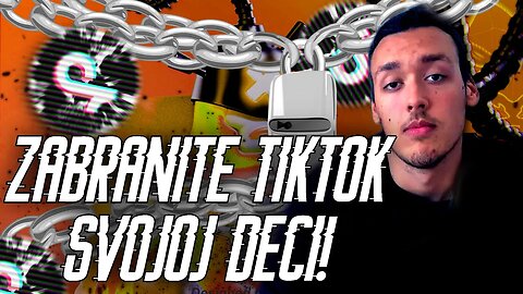 TIKTOK ĆE VAM UNIŠTITI DECU (ILIJA LAZAROV)