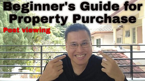 Found the House that You Like? Watch This Beginner's Step by Step Guide