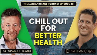 Dr. Thomas P. Seager: Unlocking Cold Health Mastery | Nathan Crane Podcast Episode