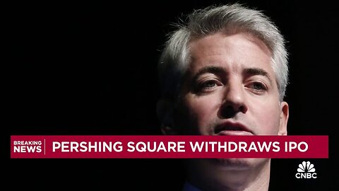 Pershing Square withdraws IPO | A-Dream