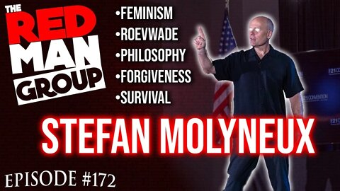 The Power of Philosophy – Stefan Molyneux on The Red Man Group Ep. 172