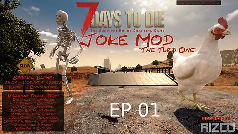 Joke Mod 14 day run. Ep 01