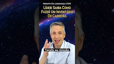 Líder: Saiba Como Fazer Um Inventário De Carreira #minutodaliderança 310