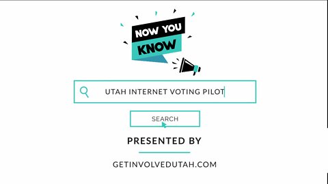 UTAH LEGISLATION FOR INTERNET VOTING: Do You Really Need It?