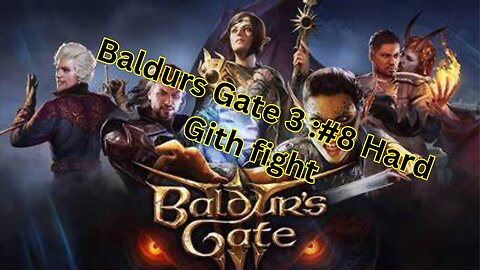 Baldurs Gate 3 :#8 Hard Gith fight