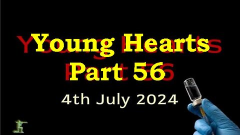 checkur6: Young Hearts Part 56! [4th July 2024]