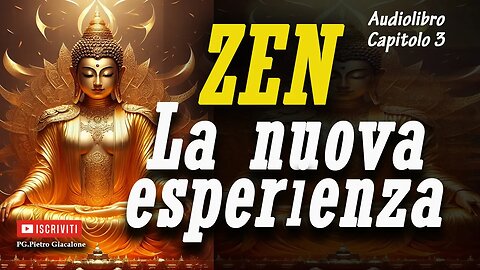 ZEN "la nuova esperienza"