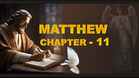 MATTHEW CHAPTER 11