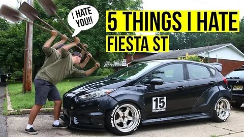 5 Things I Hate About My Fiesta ST (Widebody Hybrid Turbo)