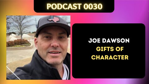 0030 Joe Dawson - Gifts of Character