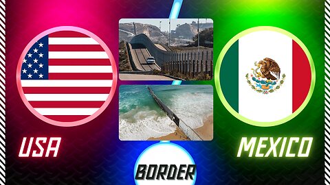 USA and Mexico Border