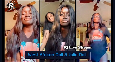 West African Doll & Jolie Doll dancing n twerking together