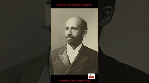 W. E. B. Du Bois | Forgotten Black History