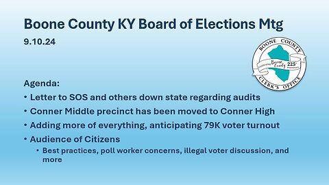 Boone Co. Brd of Elections Mtg Recap 9.10.24