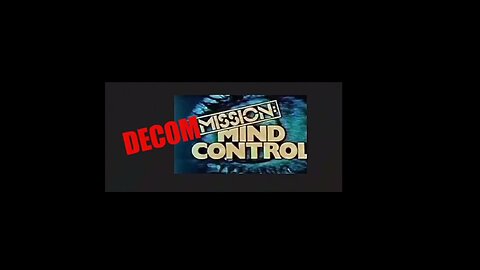 Decommission Mind Control