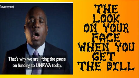 David Lammy Pays Protection Money to UNRWA (Hamas)