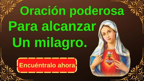 Oración Poderosa para Lograr un Milagro