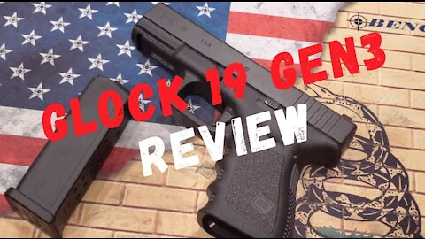 Glock 19 Gen 3 Review