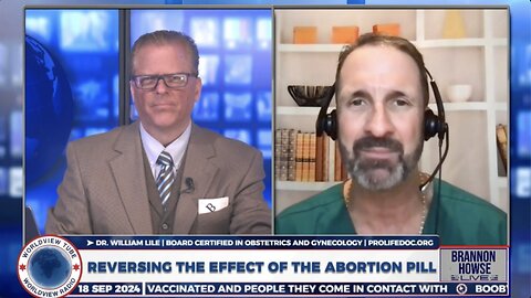 Brannon Howse Visits with Doctor That Has Been Involved in Numerous Abortion Pill Reversals