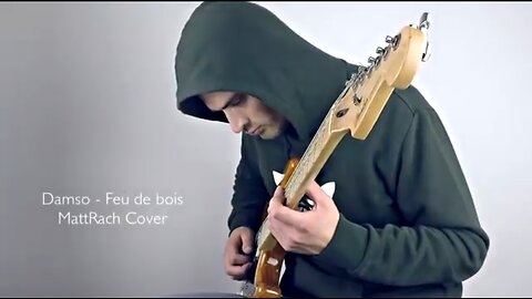 Mattrach Cover - electric guitar - Damso Feu de bois