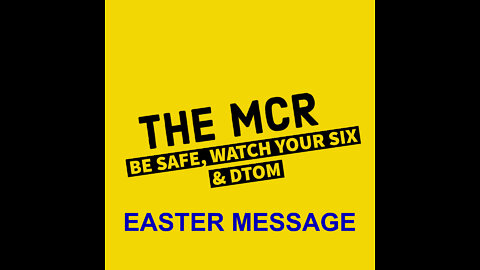 THE MCR EASTER MESSAGE