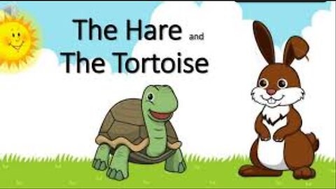 The Hare and Tortoise Story