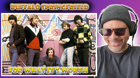 Buffalo Springfield - For What It's Worth Reaction!