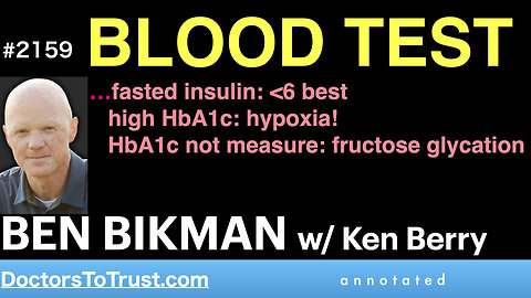 BEN BIKMAN | BLOOD TEST…fasted insulin: under 6 best; high HbA1c: hypoxia!