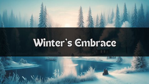 Winter's Embrace